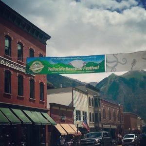 Telluride Baseball Festival sign downtown