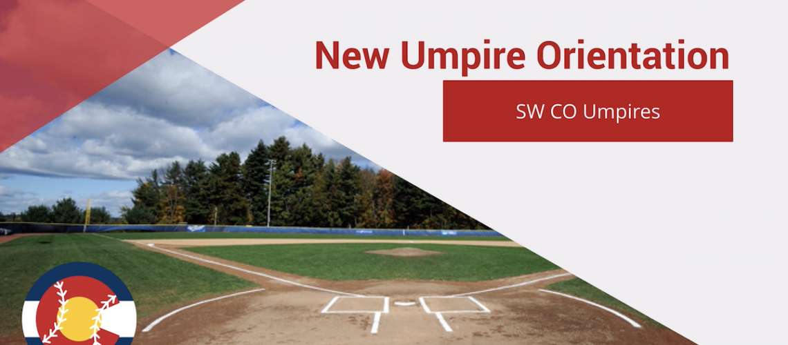 SW CO Umps New Umpire Orientation