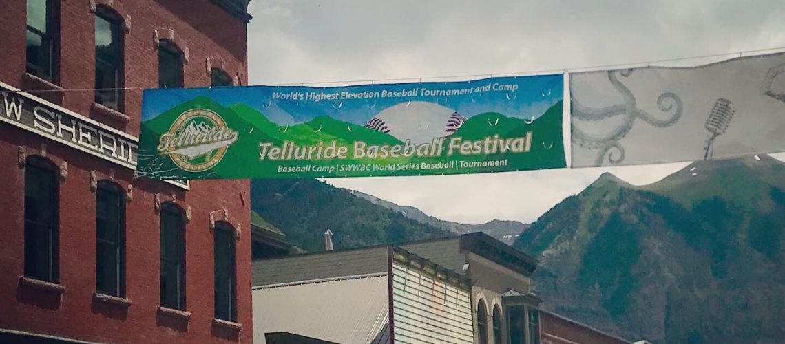 Telluride Baseball Festival sign downtown